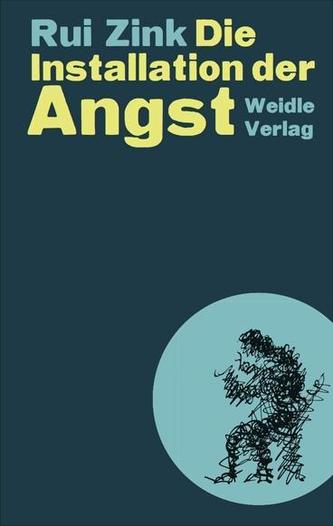 Die Installation der Angst