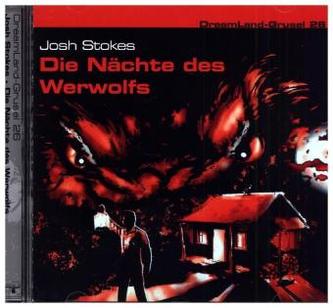 Dreamland Grusel - Die Nächte des Werwolfs, 1 Audio-CD