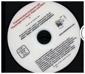 Praxisorientierte Anatomie und Physiologie bei Hund, Katze und Pferd, 1 DVD. Tl.3