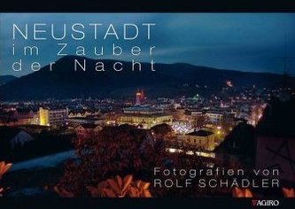Neustadt im Zauber der Nacht
