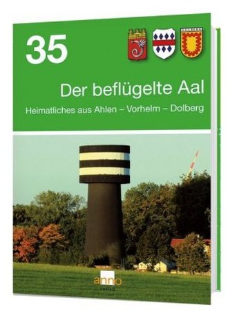 Der beflügelte Aal. Bd.35