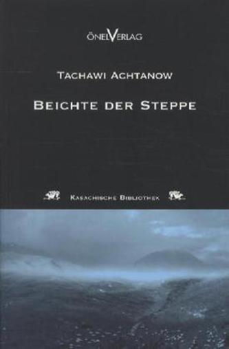 Beichte der Steppe