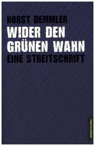 Wider den grünen Wahn