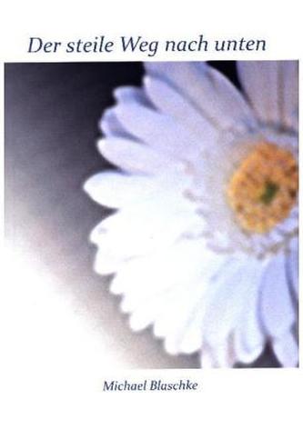 Der steile Weg nach unten