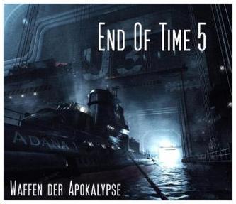 End of Time - Waffen der Apokalypse, Audio-CD