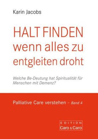 Halt finden, wenn alles zu entgleiten droht