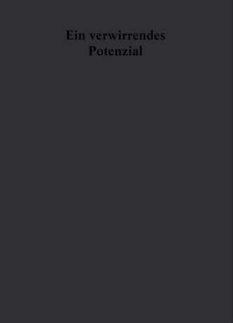 Ein verwirrendes Potenzial