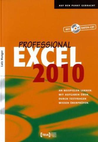 Excel 2010 Professional, m. CD-ROM Excel 2010 Professional, m. CD-ROM