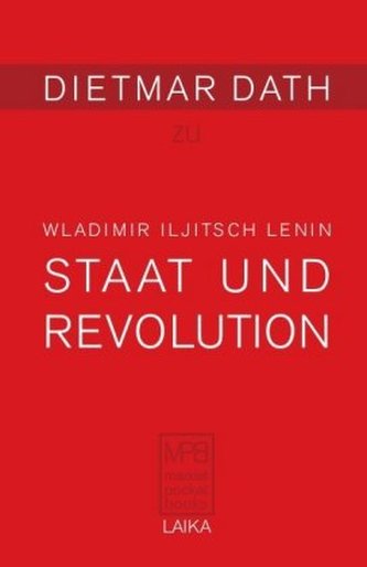Wladimir Iljitsch Lenin: Staat und Revolution