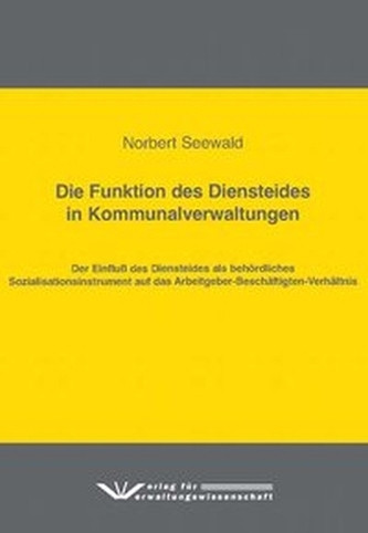 Die Funktion des Diensteides in Kommunalverwaltungen