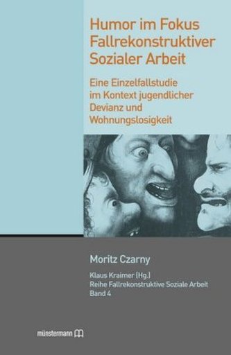 Humor im Fokus Fallrekonstruktiver Sozialer Arbeit