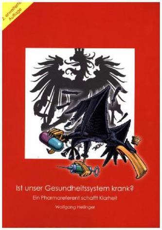 Ist unser Gesundheitssystem krank?