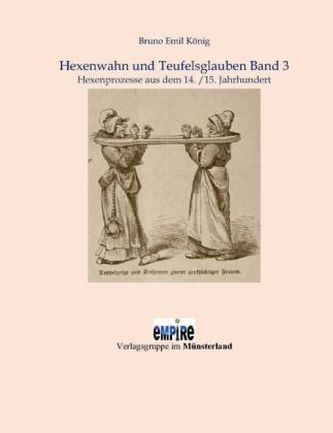 Hexenwahn und Teufelsglauben Band 3