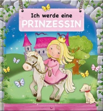 Ich werde eine Prinzessin