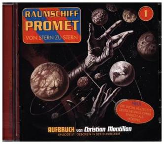 Raumschiff Promet - Aufbruch, 1 Audio-CD. Tl.1