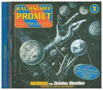 Raumschiff Promet - Aufbruch, 1 Audio-CD. Tl.2