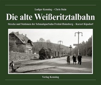 Die alte Weißeritztalbahn