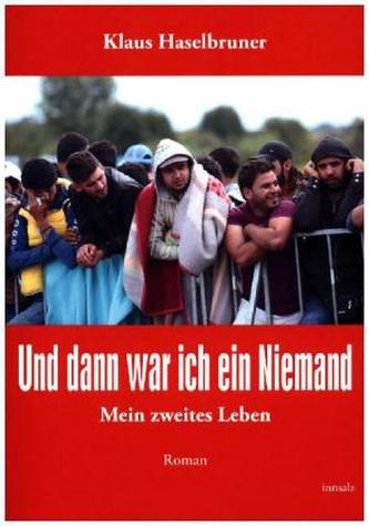 Und dann war ich ein Niemand