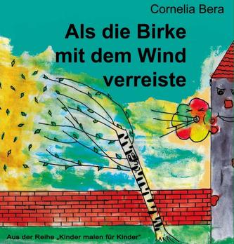 Als die Birke mit dem Wind verreiste