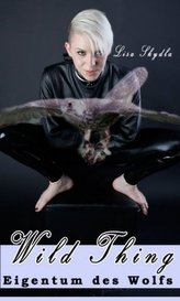 Wild Thing - Eigentum des Wolfs