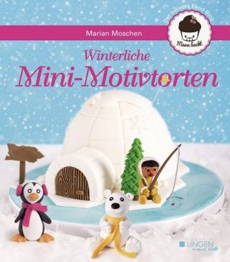Winterliche Mini-Motivtorten