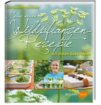 Meine neuen Wildpflanzen-Rezepte