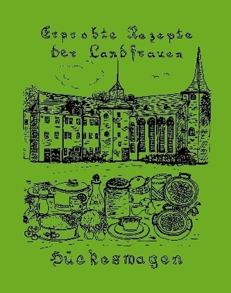 Erprobte Rezepte der Landfrauen Hückeswagen