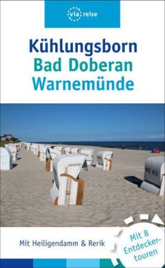 Kühlungsborn - Bad Doberan - Warnemünde