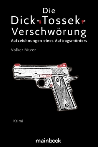 Die Dick-Tossek-Verschwörung