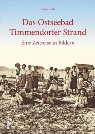 Das Ostseebad Timmendorfer Strand Das Ostseebad Timmendorfer Strand