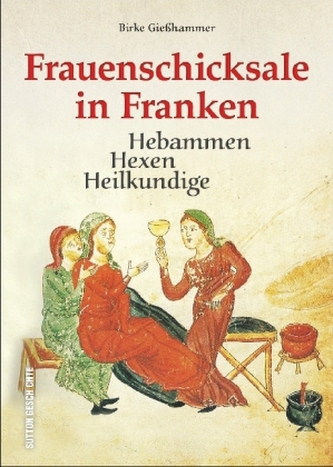 Frauenschicksale in Franken