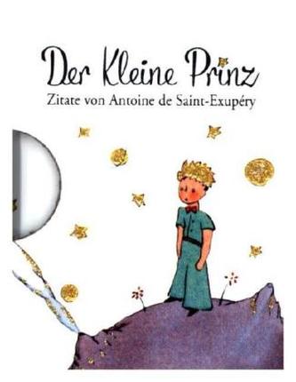 Der kleine Prinz, Zitate