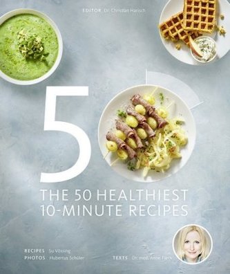 The 50 Healthiest 10-Minute Recipes