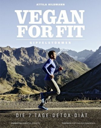 Vegan for Fit Gipfelstürmer