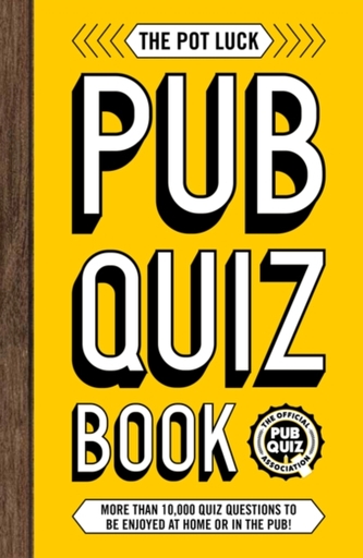 The Pot Luck Pub Quiz Book