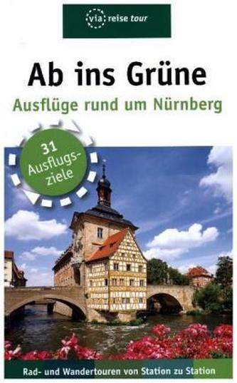 Ab ins Grüne - Ausflüge rund um Nürnberg