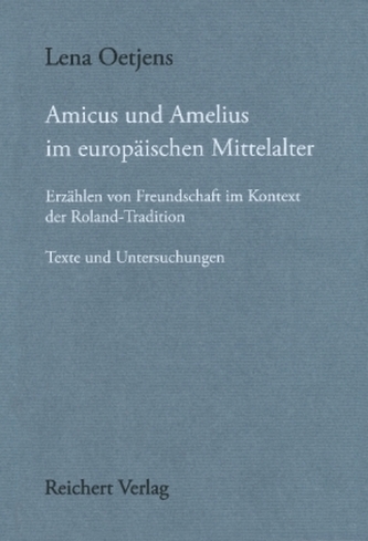 Amicus und Amelius im europäischen Mittelalter
