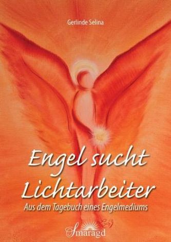 Engel sucht Lichtarbeiter
