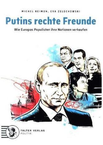 Putins rechte Freunde