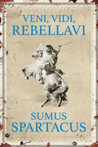 Blechschild 'Spartacus'