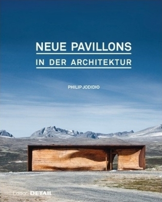Neue Pavillons in der Architektur
