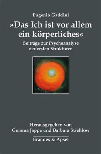 'Das Ich ist vor allem ein körperliches'