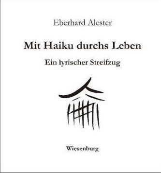 Mit Haiku durchs Leben