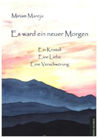 Es ward ein neuer Morgen