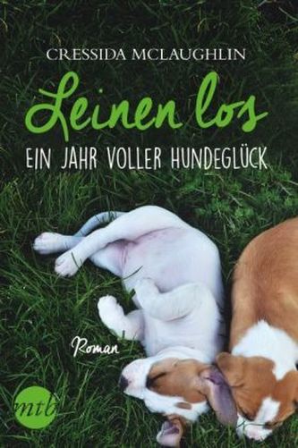 Leinen los - Ein Jahr voller Hundeglück Leinen los - Ein Jahr voller Hundeglück