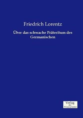 Über das schwache Präteritum des Germanischen