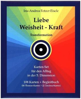 Liebe - Weisheit - Kraft, m. Orakelkarten