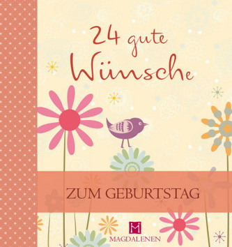 24 gute Wünsche - Zum Geburtstag