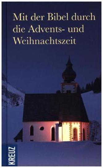 Mit der Bibel durch die Advents- und Weihnachtszeit