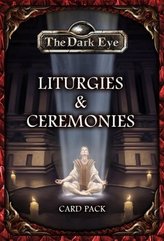 The Dark Eye, Liturgies & Ceremonies